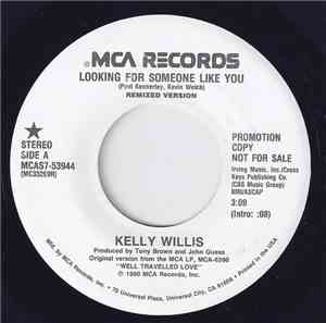 Kelly Willis - Looking For Someone Like You