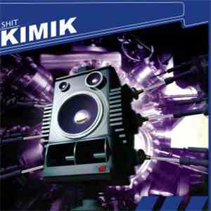 Kimik - Shit