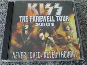 Kiss - Never Loved,Never Thought