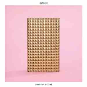 Kummer - Someone Like Me