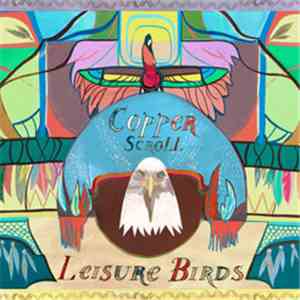 Leisure Birds - Copper Scroll