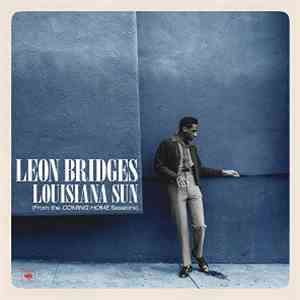 Leon Bridges - Louisiana Sun