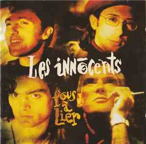 Les Innocents - Fous À Lier