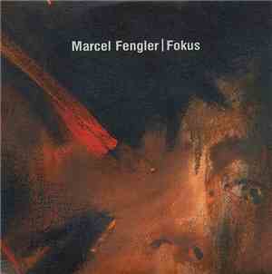 Marcel Fengler - Fokus
