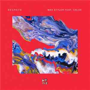 Max Styler Feat. CXLOE - Secrets