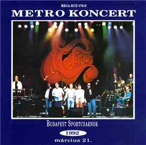 Metro  - Metro Koncert - Budapest Sportcsarnok 1992 Március 21.