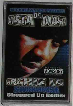 Michael Watts Presents Archie Lee  - Mista Masta - Archie Lee Of Da Swishah ...