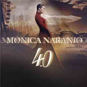 Mónica Naranjo - 4.0