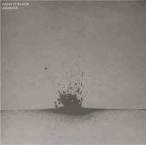 Paint It Black - Amnesia