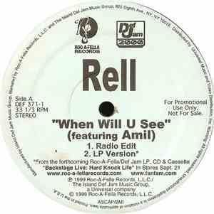 Rell - When Will U See