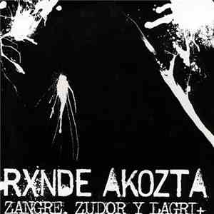 Rxnde Akozta - Zangre Zudor & Lagri+