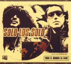 Sólo Los Solo - Todo El Mundo Lo Sabe