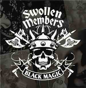 Swollen Members - Black Magic