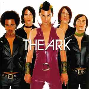The Ark - We Are The Ark