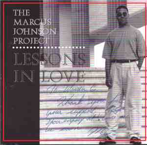 The Marcus Johnson Project - Lessons In Love