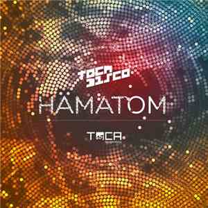 Tocadisco - Hämatom