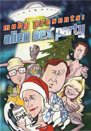 Various - Moby Presents: Alien Sex Party