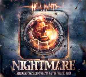 Weapon X & The Forze DJ Team - Nightmare - Hell Awaits