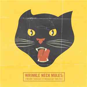 Wrinkle Neck Mules - I Never Thought It Would Go This Far