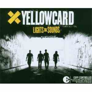 Yellowcard - Lights And Sounds
