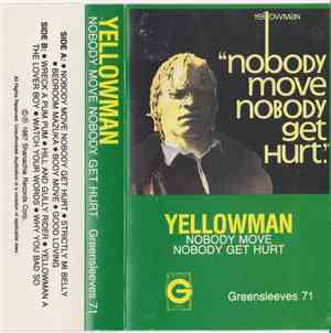 Yellowman - Nobody Move Nobody Get Hurt