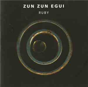 Zun Zun Egui - Ruby
