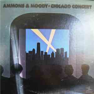 Ammons & Moody - Chicago Concert