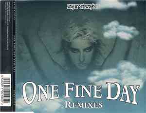 Astralasia - One Fine Day (Remixes)