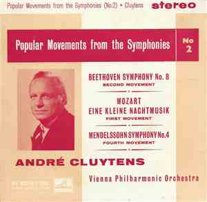 Beethoven, Mozart, Mendelssohn, André Cluytens - Popular Movements from the ...