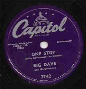 Big Dave And His Orchestra - One Stop / Big Dave Special