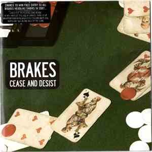 Brakes - Cease And Desist