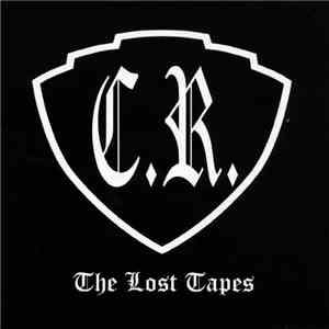 C.R. - The Lost Tapes