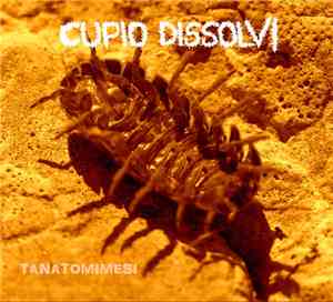 Cupio Dissolvi - Tanatomimesi