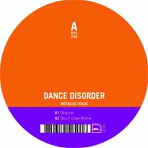 Dance Disorder - Metallic Italic