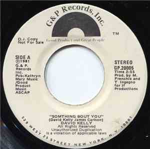 David Kelly  - Somthing Bout You