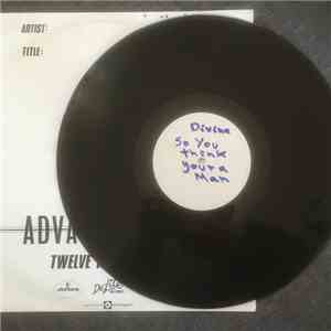 Divine - So You Think Your A Man