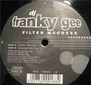 DJ Frankie Gee - Filter Madness