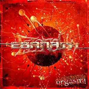 Ebanath - Orgasm! Orgasm!