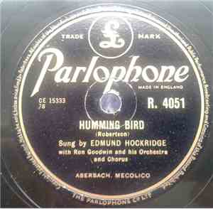 Edmund Hockridge - Humming Bird / The Man From Laramie