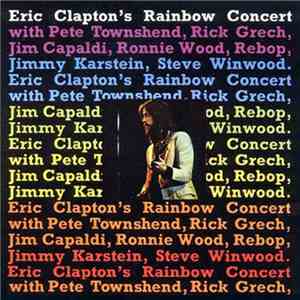 Eric Clapton - Eric Clapton's Rainbow Concert