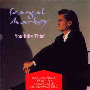 Feargal Sharkey - You Little Thief