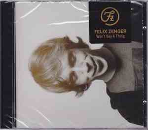 Felix Zenger - Won't Say A Thing