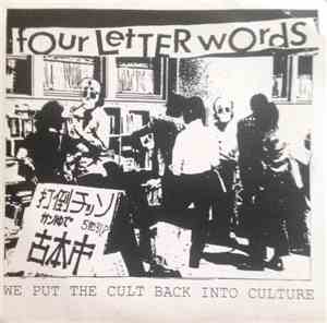 Four Letter Words - We Put The Cult Back Into Culture