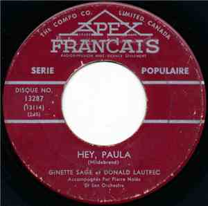 Ginette Sage, Donald Lautrec - Hey, Paula / Prends Moi Dans Tes Bras