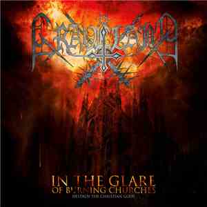 Graveland - In The Glare Of Burning Churches