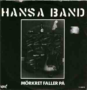 Hansa Band - Mörkret Faller På