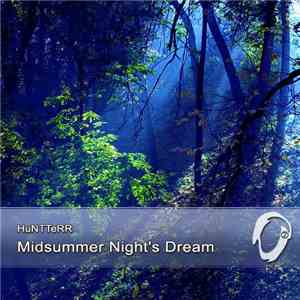 HuNTTeRR - Midsummer Night's Dream