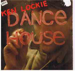 Ken Lockie - Dance House