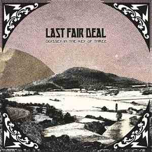 Last Fair Deal - Odyssey In The Key Of Three