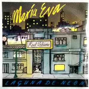 Maria Eva Avilés - Laguna de Neon